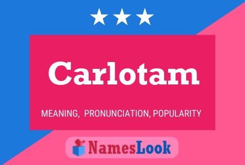 Carlotam Name Poster