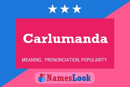 Carlumanda Name Poster