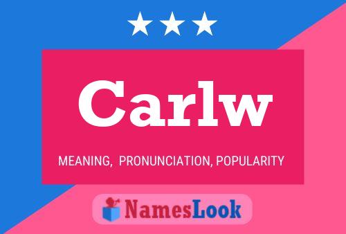 Carlw Name Poster