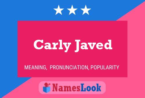 Carly Javed Name Poster