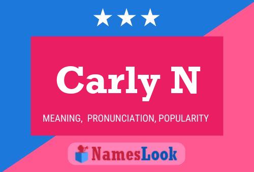 Carly N Name Poster