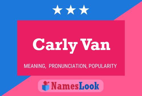 Carly Van Name Poster