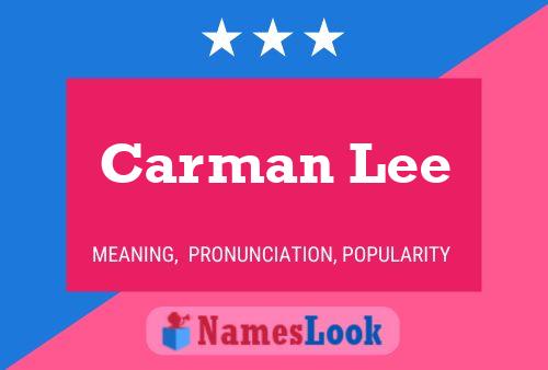 Carman Lee Name Poster