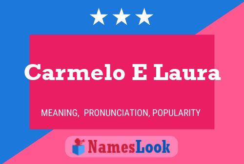 Carmelo E Laura Name Poster