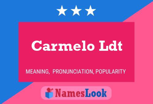 Carmelo Ldt Name Poster