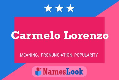 Carmelo Lorenzo Name Poster