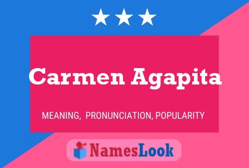 Carmen Agapita Name Poster