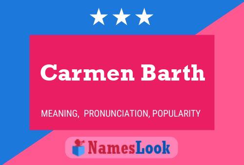 Carmen Barth Name Poster