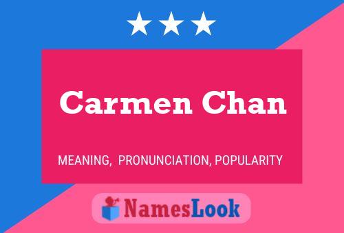 Carmen Chan Name Poster