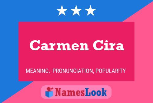 Carmen Cira Name Poster