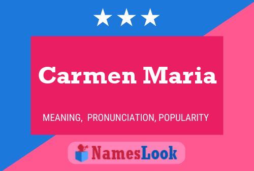 Carmen Maria Name Poster