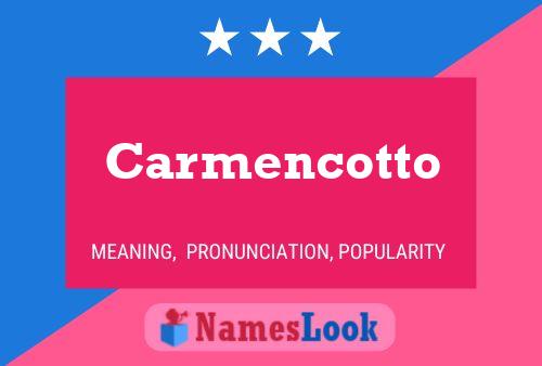 Carmencotto Name Poster