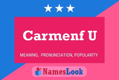 Carmenf U Name Poster