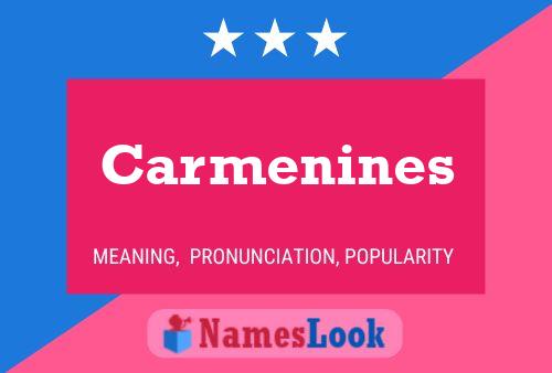 Carmenines Name Poster