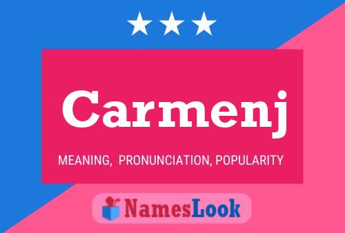 Carmenj Name Poster