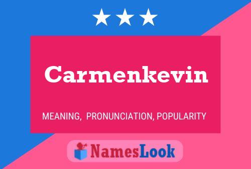 Carmenkevin Name Poster