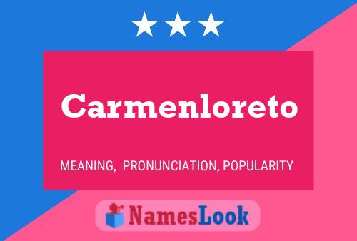 Carmenloreto Name Poster