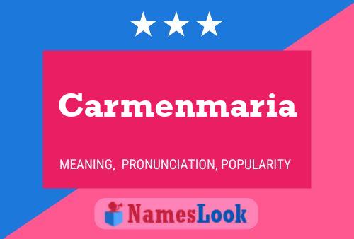 Carmenmaria Name Poster