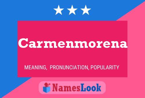 Carmenmorena Name Poster