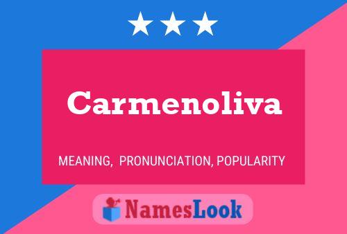 Carmenoliva Name Poster