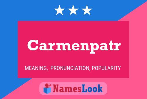 Carmenpatr Name Poster