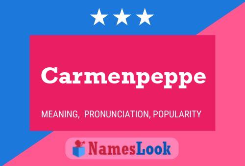 Carmenpeppe Name Poster