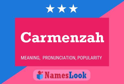 Carmenzah Name Poster