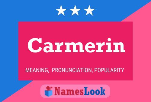 Carmerin Name Poster