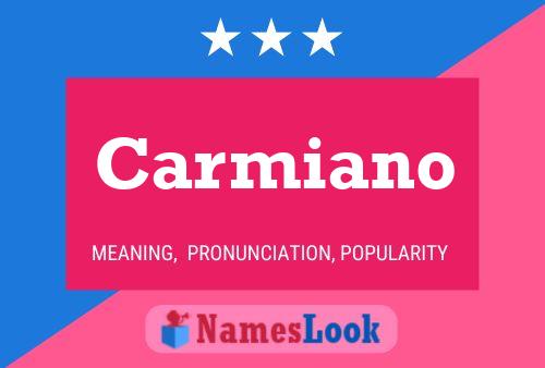 Carmiano Name Poster