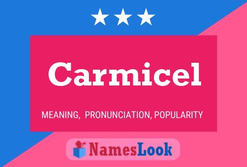 Carmicel Name Poster