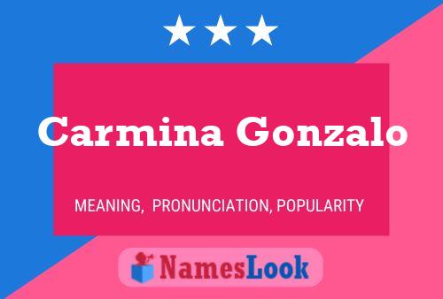 Carmina Gonzalo Name Poster