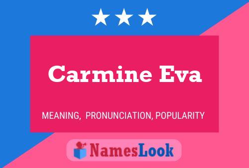 Carmine Eva Name Poster