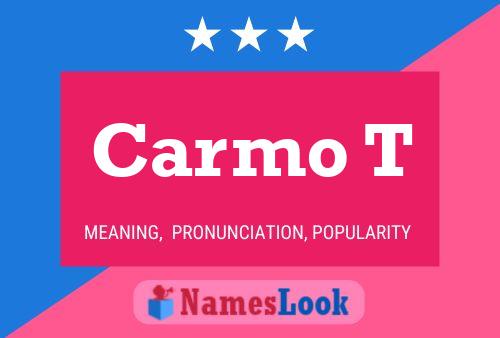 Carmo T Name Poster