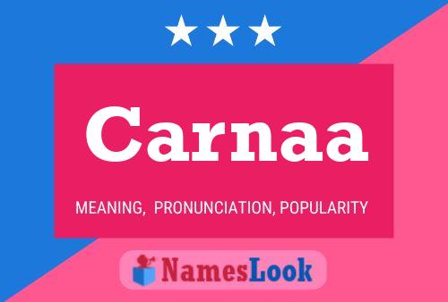 Carnaa Name Poster