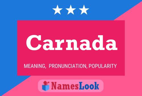 Carnada Name Poster