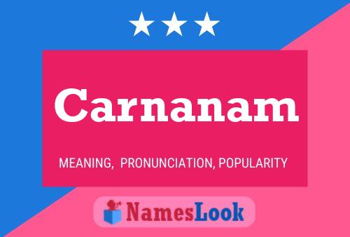 Carnanam Name Poster