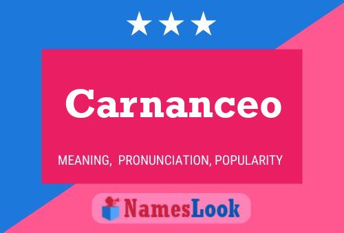 Carnanceo Name Poster