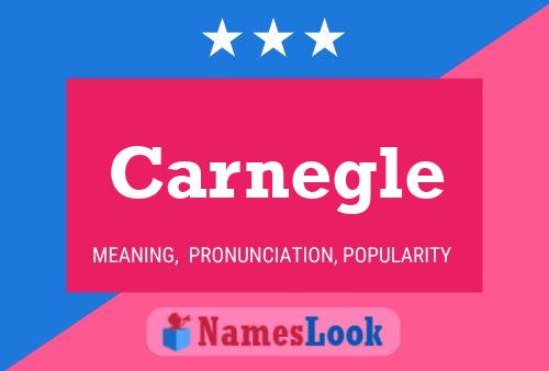 Carnegle Name Poster