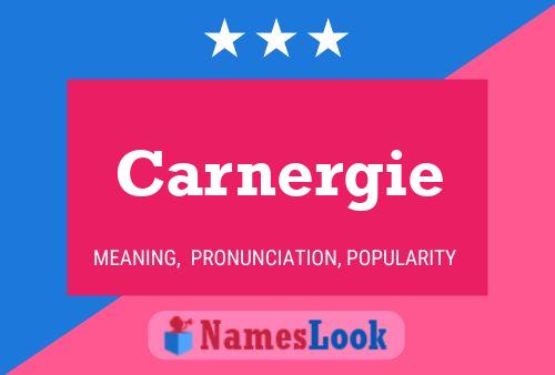 Carnergie Name Poster