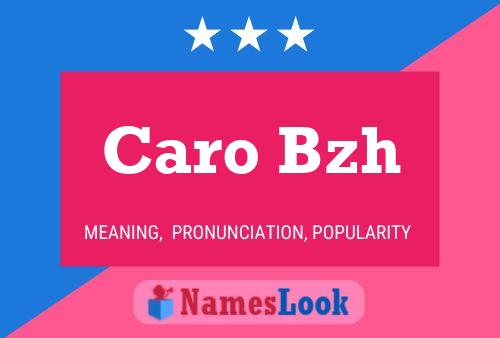 Caro Bzh Name Poster