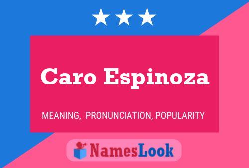 Caro Espinoza Name Poster