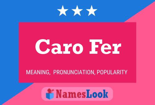 Caro Fer Name Poster