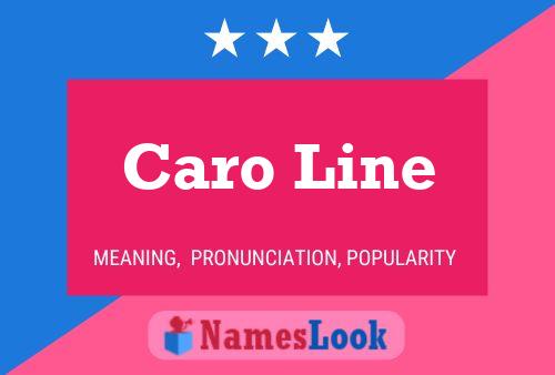 Caro Line Name Poster