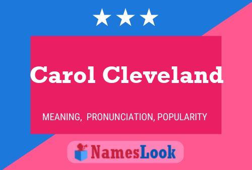 Carol Cleveland Name Poster