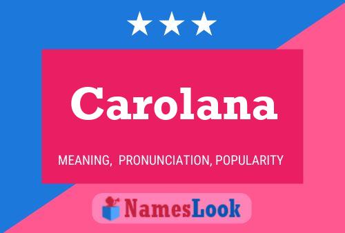 Carolana Name Poster