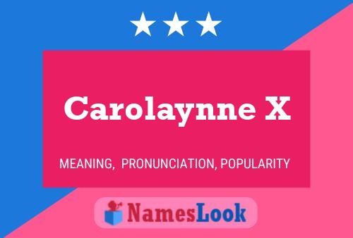 Carolaynne X Name Poster