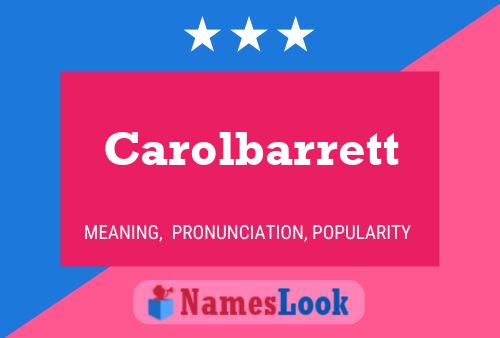 Carolbarrett Name Poster