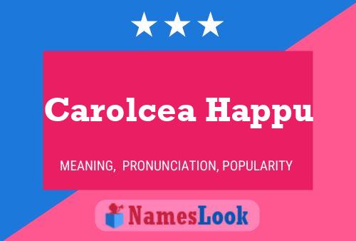 Carolcea Happu Name Poster