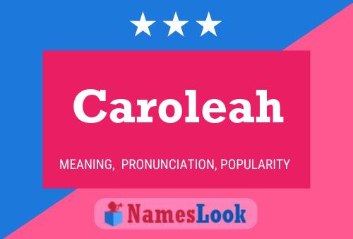 Caroleah Name Poster