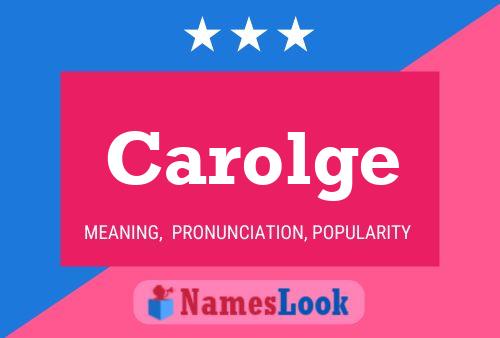 Carolge Name Poster